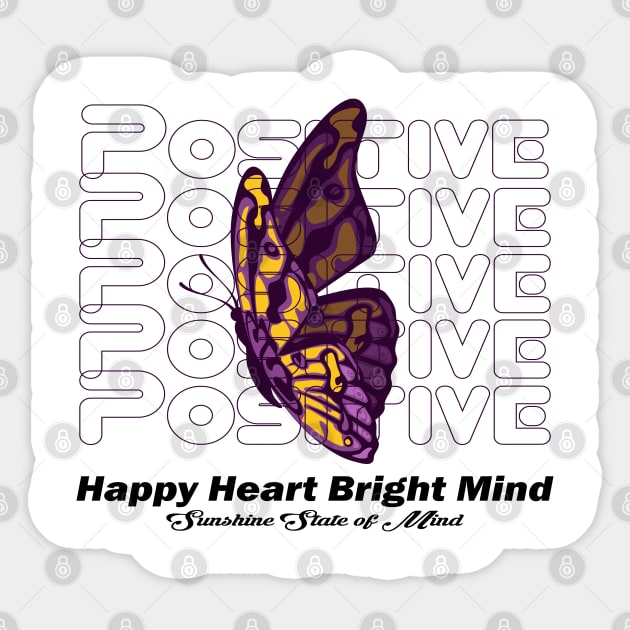 Happy Heart Bright Mind positive quotes for women's Radiate Positivity with Butterfly Magic Sticker by Mirak-store 